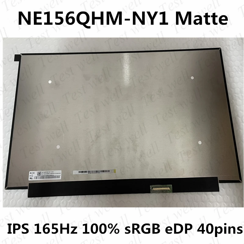 Original 15.6'' LCD Screen Replacement For BOE NE156QHM-NY1 V8.0 165HZ 100% sRG QHD 2560X1440 Matte eDP 40pins LED Matrix