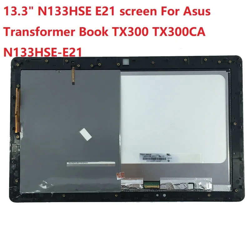 

13.3" 30 pins N133HSE E21 For Asus Transformer Book TX300 TX300CA N133HSE-E21 lcd dispaly Touch Screen Assembly With Frame