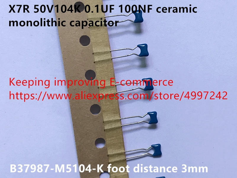 Original new 100% X7R 50V104K 0.1UF 100NF ceramic monolithic capacitor B37987-M5104-K foot distance 3mm (Inductor)