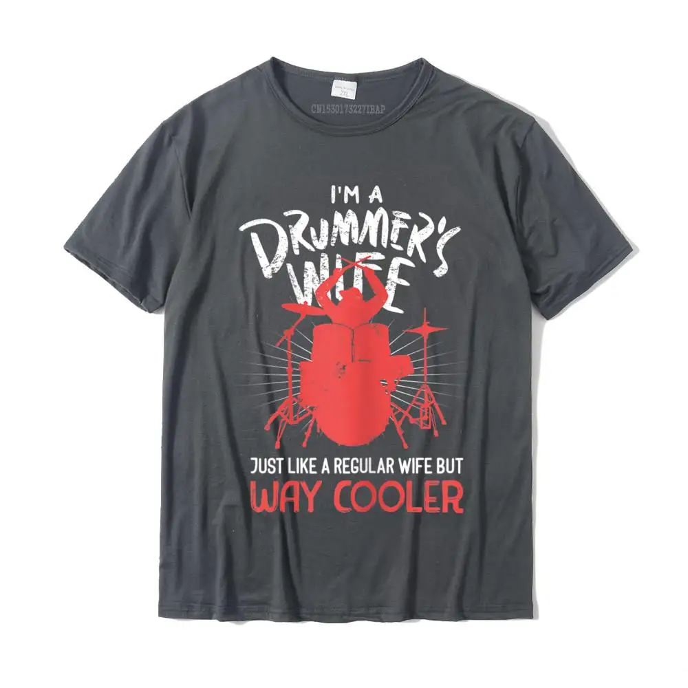 Womens Cool Drum Kit Percussionist Drummer Wife Quote Image T-shirt T-Shirt Slim Fit Mens Top T-shirts Cotton Tops Shirts Summer