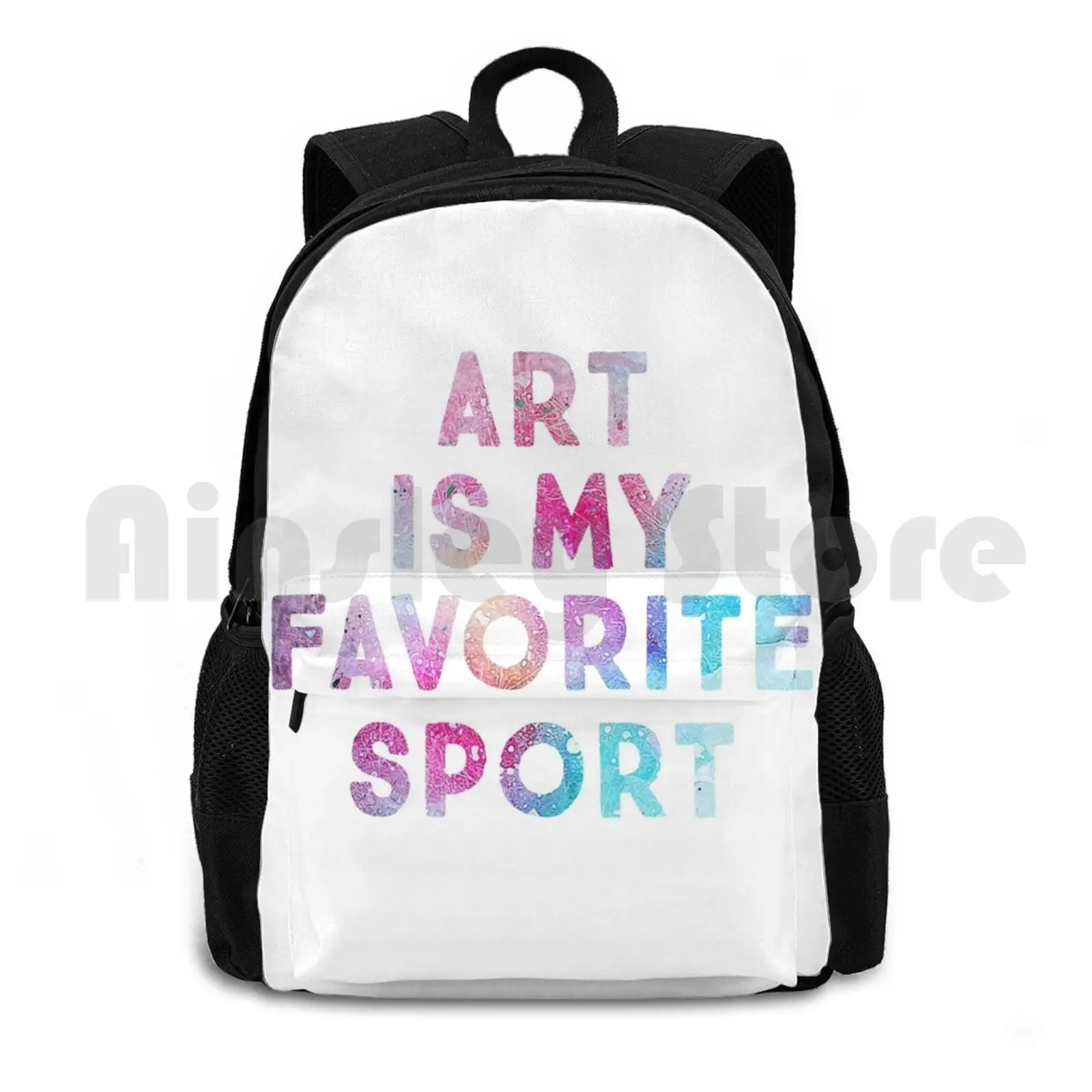 

Art Is My Favorite Sport Outdoor Hiking Backpack Riding Climbing Sports Bag Artist Painter Designer Sport