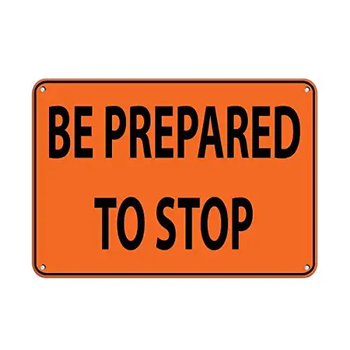 

Be Prepared to Stop Traffic Wall Poster Tin Sign Vintage BBQ Restaurant Dinner Room Cafe Shop Decor