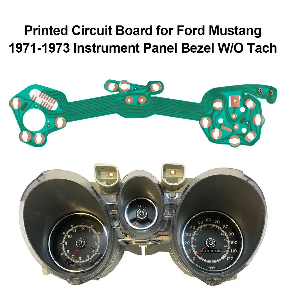 Printed Circuit Board for Ford Mustang 1971-1973 Instrument Panel Bezel W/O Tach