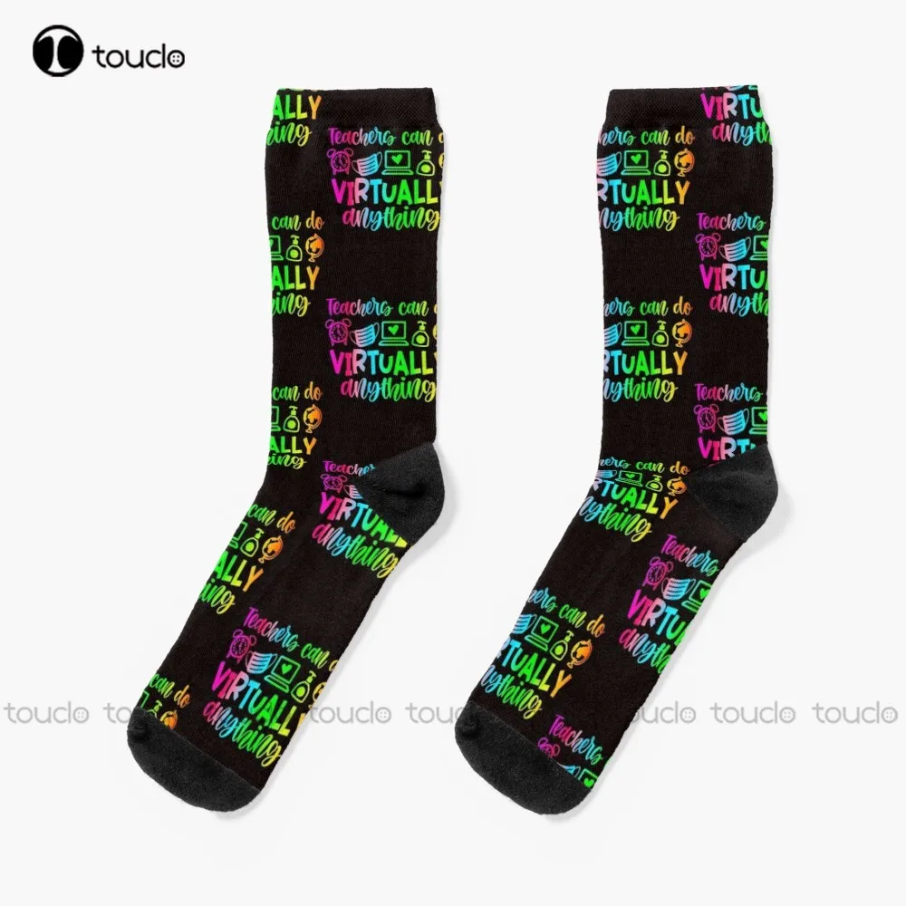 Funny Teachers Can Do Virtually Anything Distance Learning Teacher  Socks Graphic Socks Personalized Custom 360° Digital Print