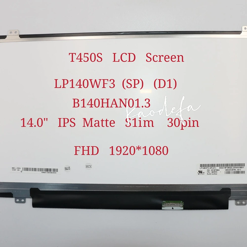 

T450S LCD screen for Thinkpad laptop 20AW 14.0"FHD1920*1080 IPS Matte slim 30pin LP140WF3 B140HAN01 FRU 00HT622 04X5916 NEW OK