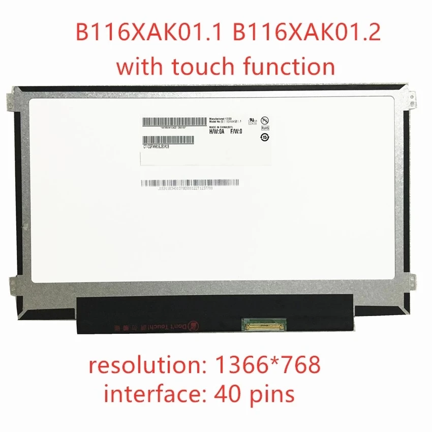 

Free shipping 11.6" HD 1366x768 LED LCD screen With Touch Screen Replacement Display Panel B116XAK01.2 B116XAK01.1 Matrix 40Pins