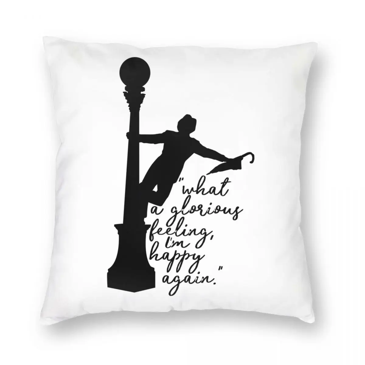 Singing In The Rain Glorious Feeling Square Pillowcase Polyester Linen Velvet Pattern Zip Decorative Room Cushion Case 18