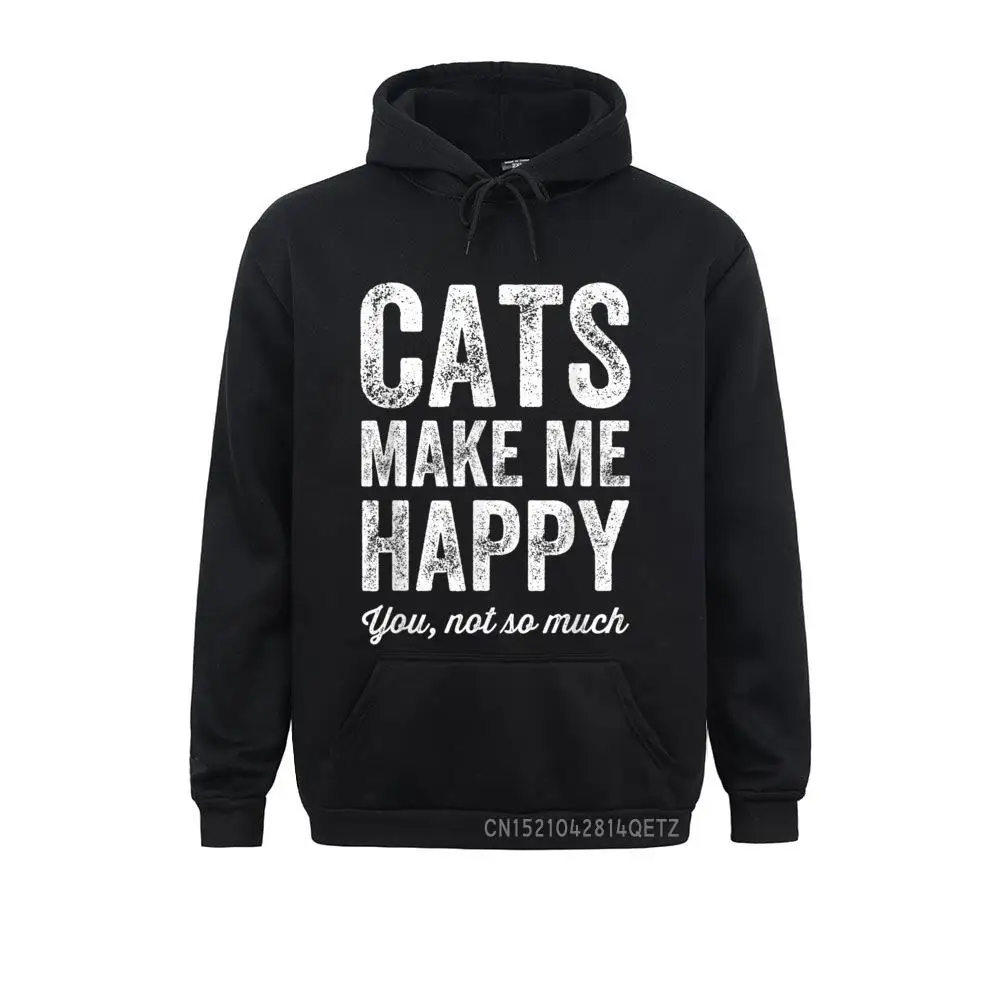 2021 New Men's Sweatshirts Cats Make Me Happy You Not So Much Chic Kitten Lover Gift Hip Hop Hoodies Hoods Long Sleeve