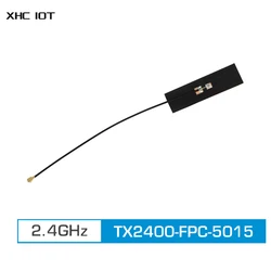 5PCS  2.4GHz WIFI Antenna 3.0dBi High Gain FPC  XHCIOT TX2400-FPC-5015 2.4G Omnidirectional Antena IPEX Connector