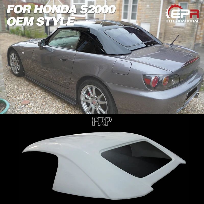 

Car Accessories For Honda S2000 Fiberglass Hard Top With Glass FRP Fiber Glass Roof Tuning Body Kit Drift Racing Part