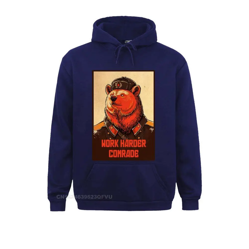 Work Harder Comrade The Soviet Union Hoodie Men Cotton Sweater Communist Communism Ussr Comrades Russia Adult