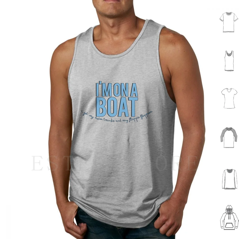 

I'm On A Boat Tank Tops Vest Sleeveless The Lonely Island Jorma Saccone Akiva Schaffer Andy Samberg Im On A Boat