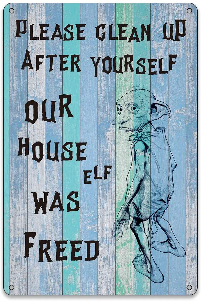 

BellowDeer Vintage Bathroom Please Clean up After Yourself Our House Elf was Freed Metal Tin Sign Home Wall Decor Retro Bathroom