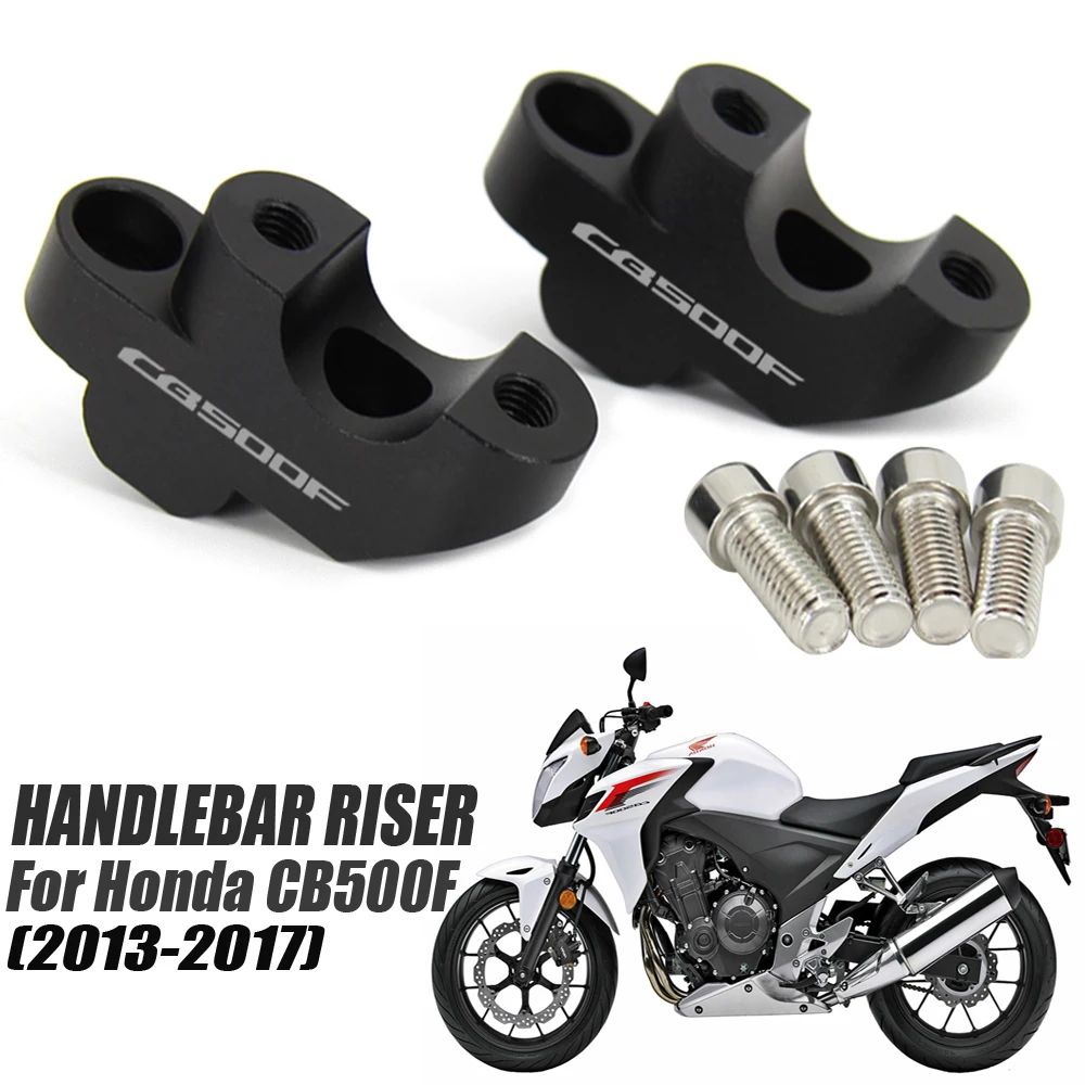 

FOR HONDA CB 500F CB500F 2017 2016 2015 2014 2013 Motorcycle Accessories Riser Lifting Handlebar Clamp Handlebar Riser CB500 F