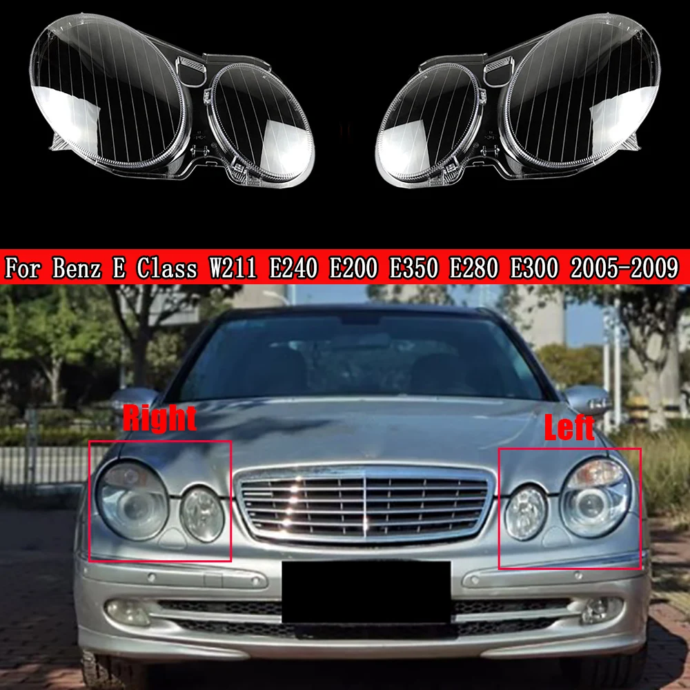 

Headlamp Lens For Mercedes-Benz E Class W211 E240 E200 E350 E280 E300 2002~2008 Headlight Cover Lampshade Lampcover Caps Shell