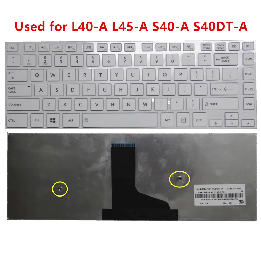 New US Original FOR Toshiba Satellite L40-A S40-A L45 S40D M40-A S40DT C40-A C40D C45D C45-A  English Laptop Keyboard