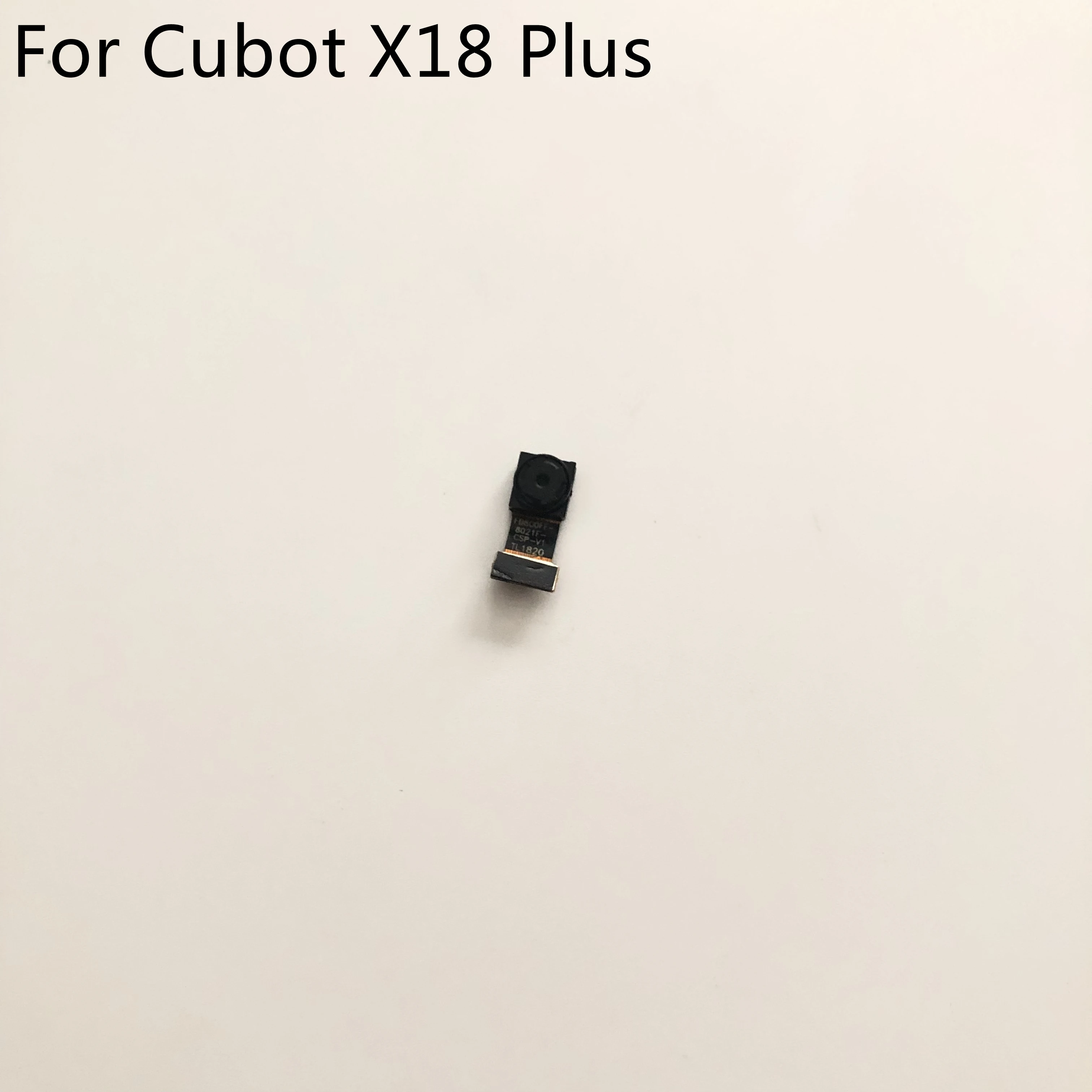 

Передняя камера Cubot X18 Plus, модуль 5,99 МП для смартфона Cubot X18 Plus MT6750T, 2160 дюйма, 1080 x