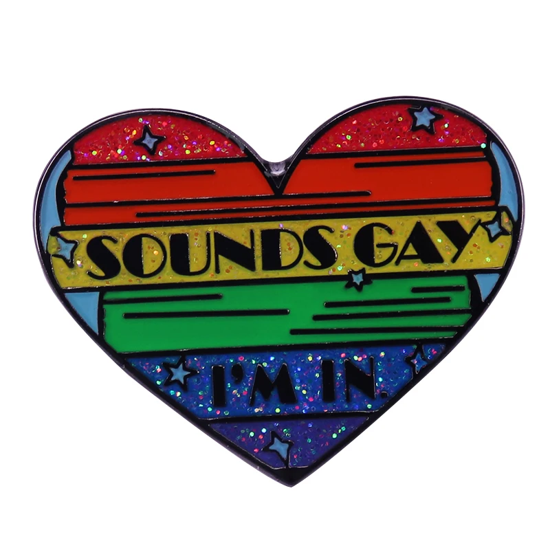 Sounds Gay, I'm In! Handmade Lgbt Pride Pin Show your pride in an unique fun way which your homophobic uncle will be shook!