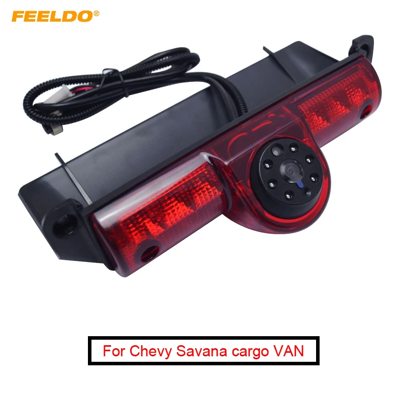 

FEELDO 1Set Car LED Brake Light IR Rear View Reversing/Parking Camera For G M Express Chevy Savana cargo VAN #FD-5373