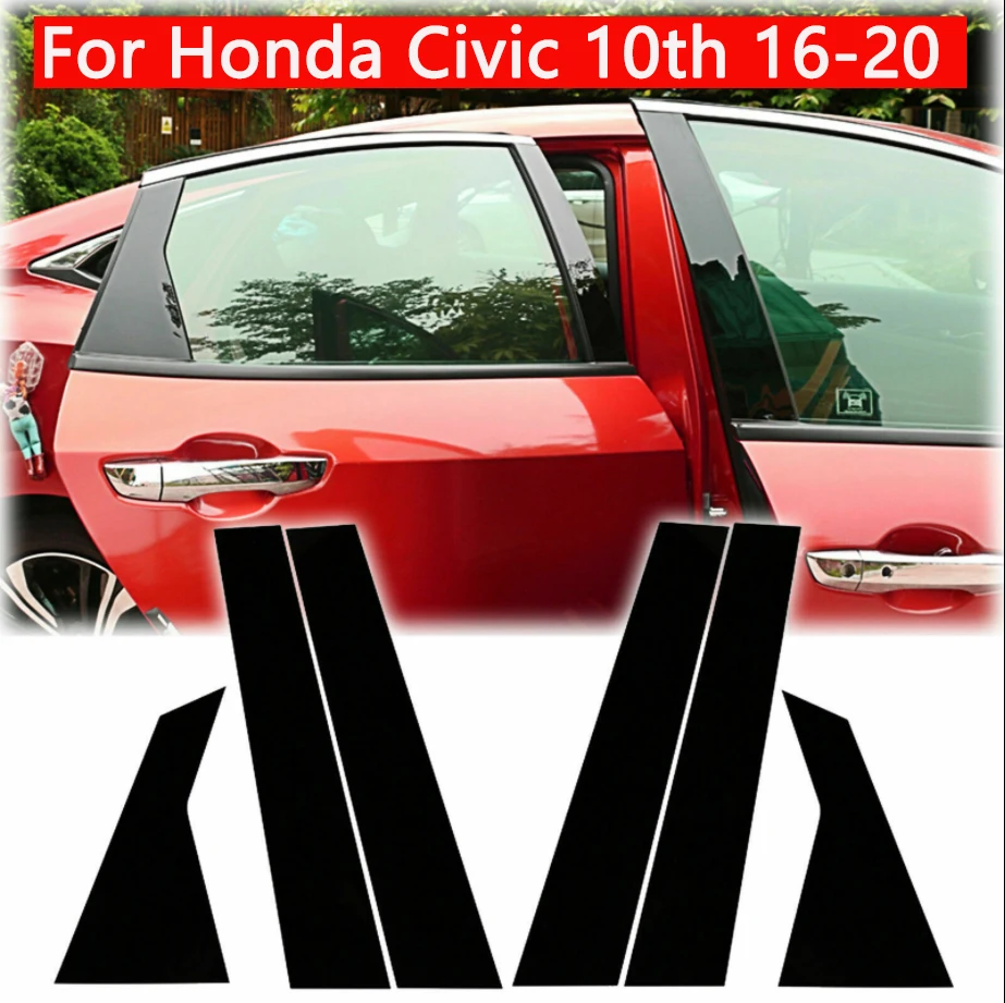 

6Pcs Car Accessories for Honda Civic 8/9/10Th 2006 2007 - 2020 Glossy Black Door Window Pillar Posts Cover Trim Kit New