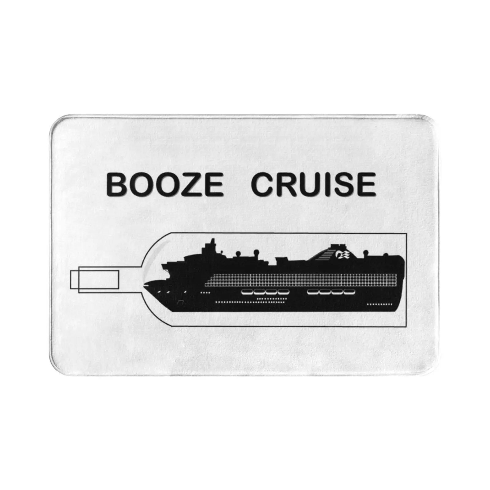 Booze Cruise Carpet Mat Rug Cushion Soft Non-Slip Cruises Cruise Ship Cruiseship Bottle Princess Royal Caribbean