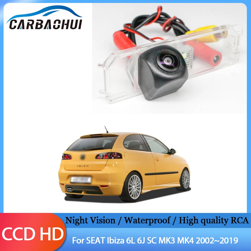 For SEAT Ibiza 6L 6J SC MK3 MK4 2002 ~ 2019 Night Vision Rear View Camera Reversing Camera Car Back up Camera HD CCD