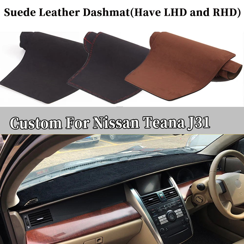 อุปกรณ์เสริมรถ-จัดแต่งทรงผม Suede หนัง Dashmat ฝาครอบแดชบอร์ด Dash Mat พรมที่กำหนดเองสำหรับ Nissan Teana J31 2003 2004 2005 2007