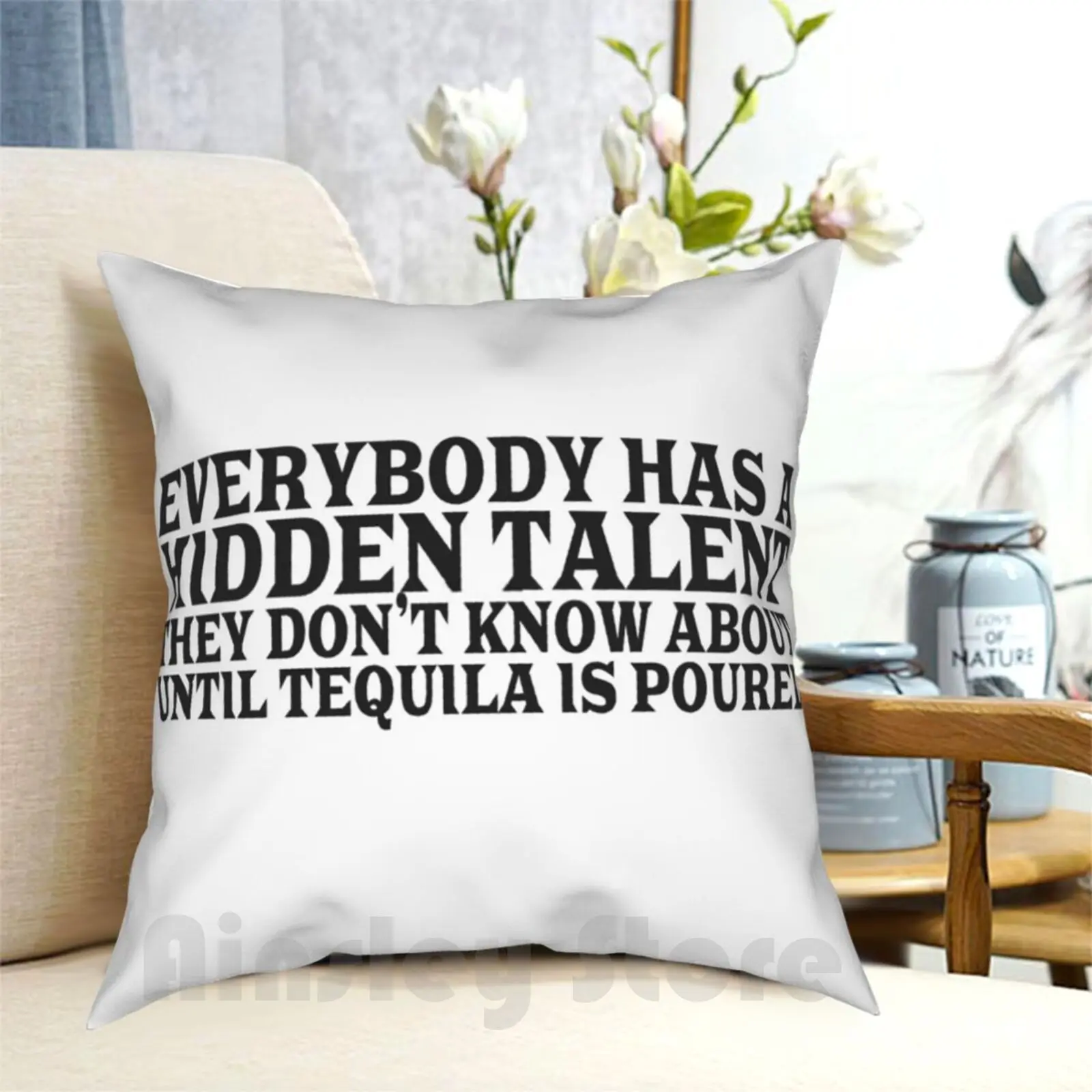 Tequila Drinking Party Funny Quote Talent Humor Pillow Case Printed Home Soft Throw Pillow Teenage Teen Cool Retro