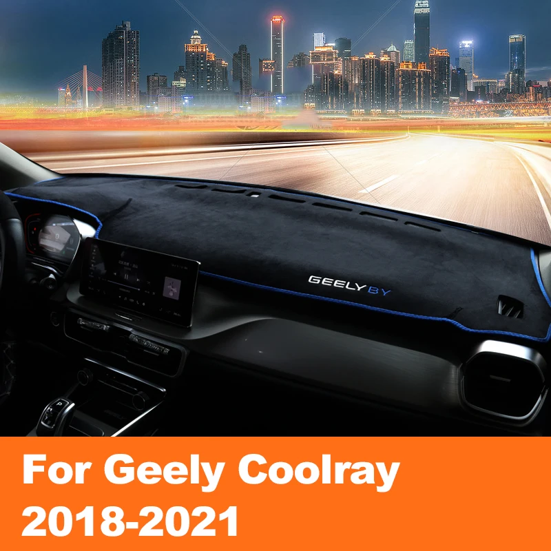 For Geely Coolray 2018 2019 2020 2021 LHD Car Dashboard Cover Dash Mat Sun Shade Dash Board Pad Carpet Interior Accessories