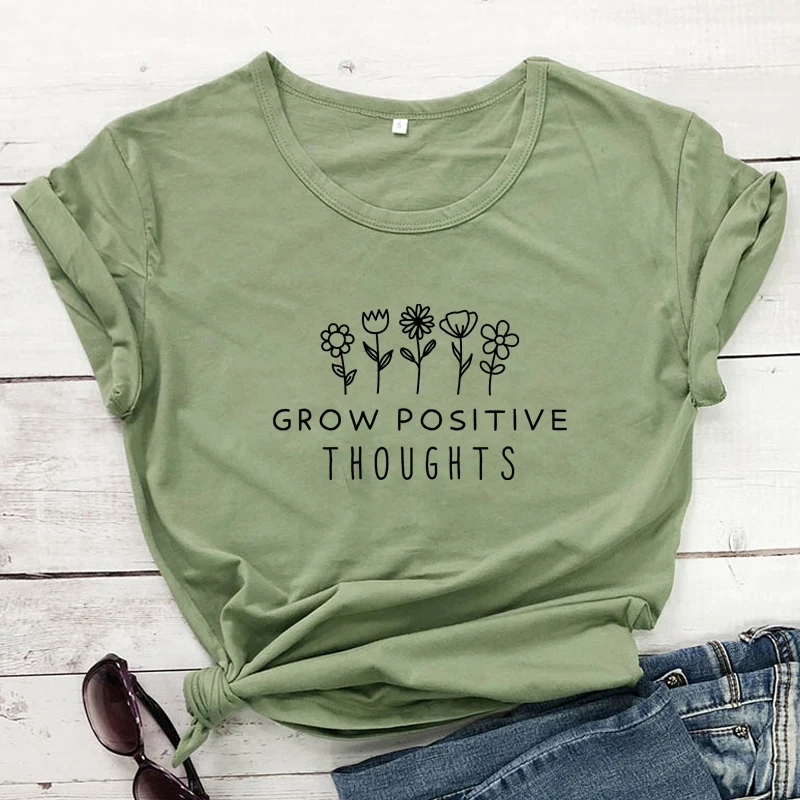 Grow Positive Thoughts Flowers T-shirt Aesthetic Women Inspirational Quote Tshirt Cute Summer Graphic Tees Tops Dropshipping