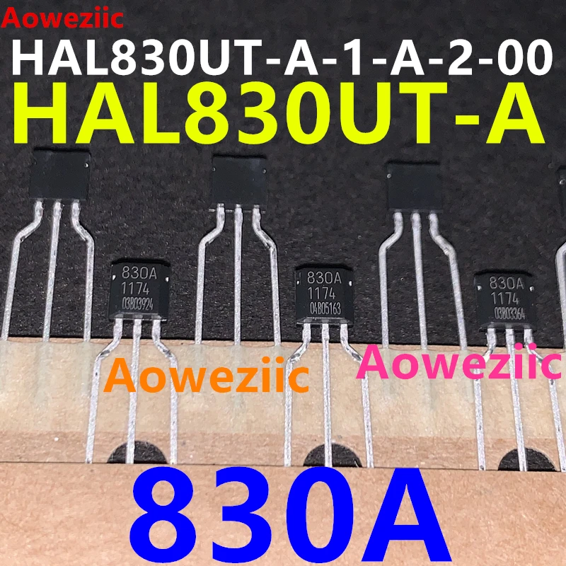 Aoweziic HAL830UT-A-1-A-2-00 HAL830UT-A 830A TO-92UA Robust Multi-Purpose Linear Hall-Effect Sensor New Imported Original