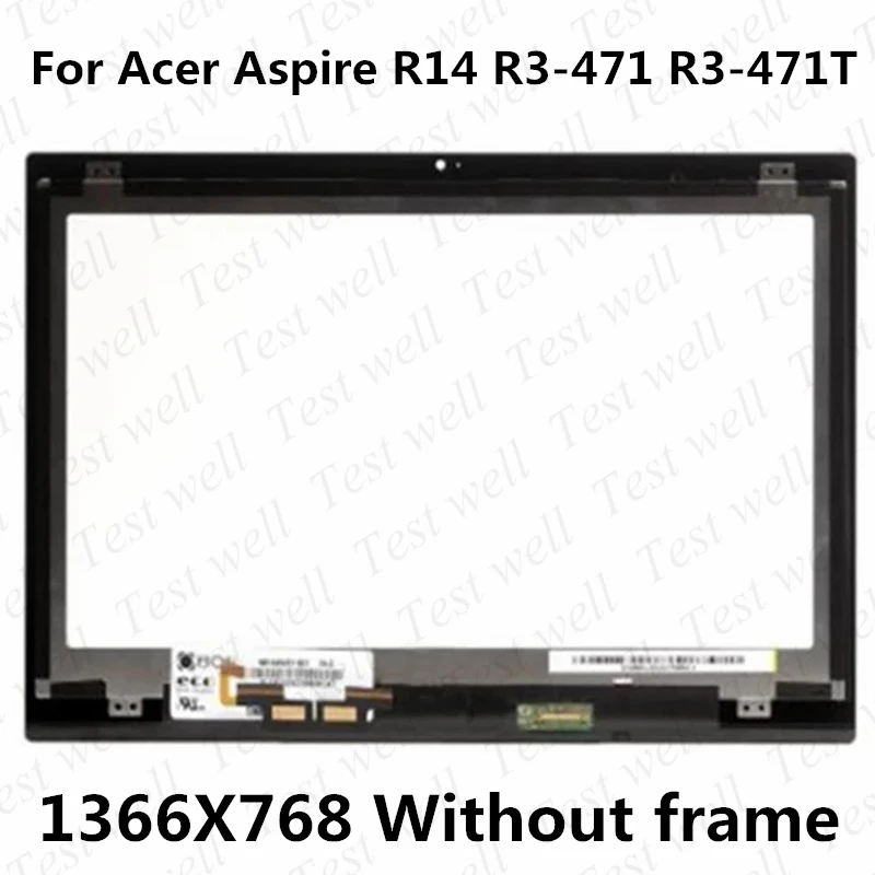 

Original Test 14" For Acer Aspire R14 R3-471 R3-471T LCD Touch screen assembly 1366*768 HD Good working