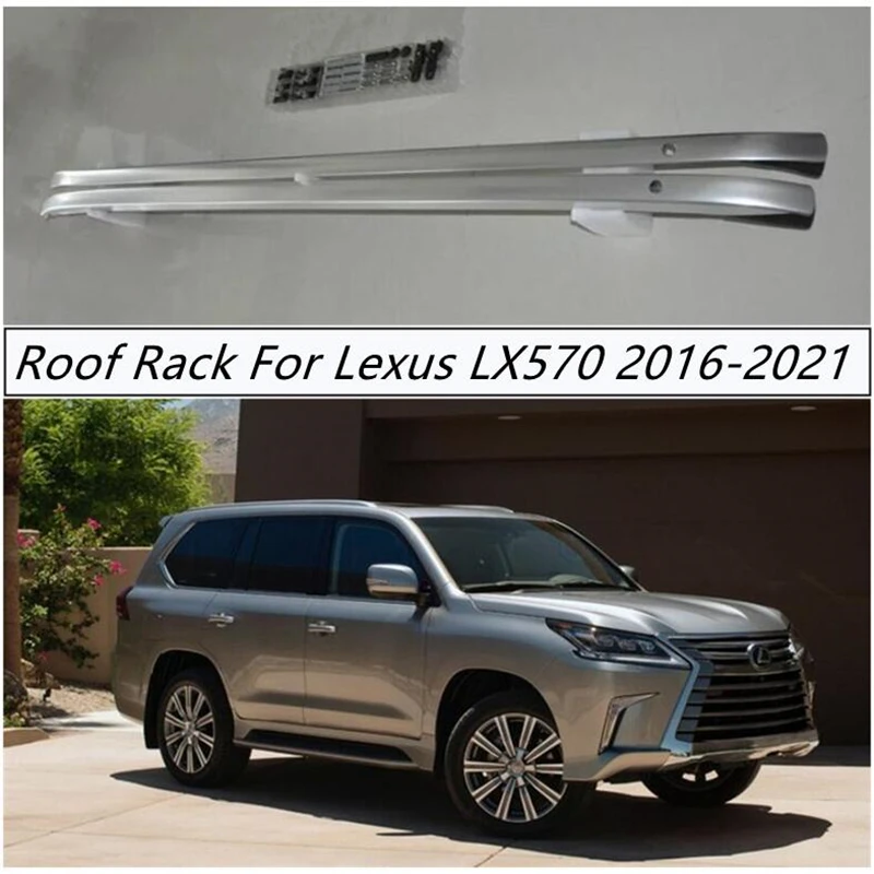 

Багажник на крышу для Lexus LX570 2016-2021, багажные стойки, поперечные рейки, рельсовые коробки, высококачественный алюминиевый сплав