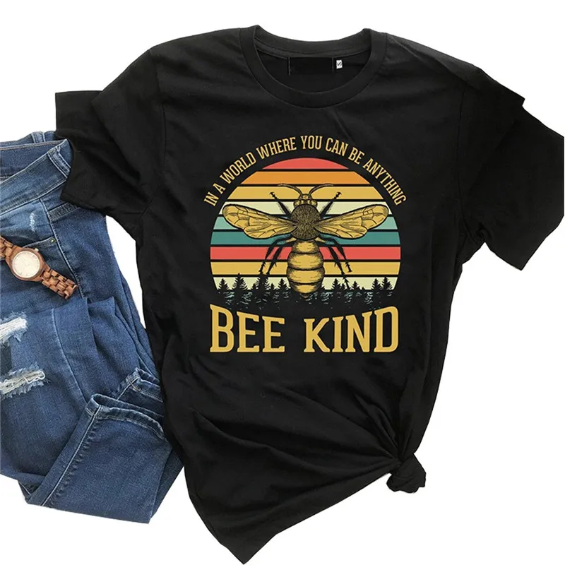 In A World Where You Can Be Anything Bee Kind Print T Shirt Women Graphic Tees O-Neck Short Sleeve Summer Cute Female T-shirts