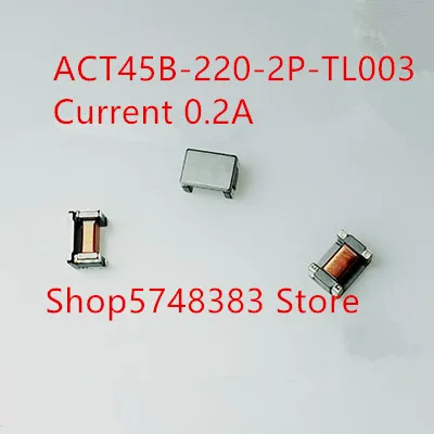 10PCS/LOT SMD common mode inductor act45b-220-2p-tl003 act45b common mode filter current 0.2A