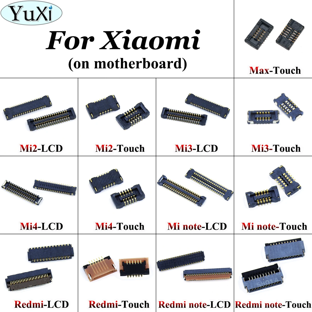 YuXi Touch Screen / LCD Display Charging FPC Plug Connector for Motherboard for xiaomi Mi 4 Mi4 Mi3 Mi2 note Max for Redmi note