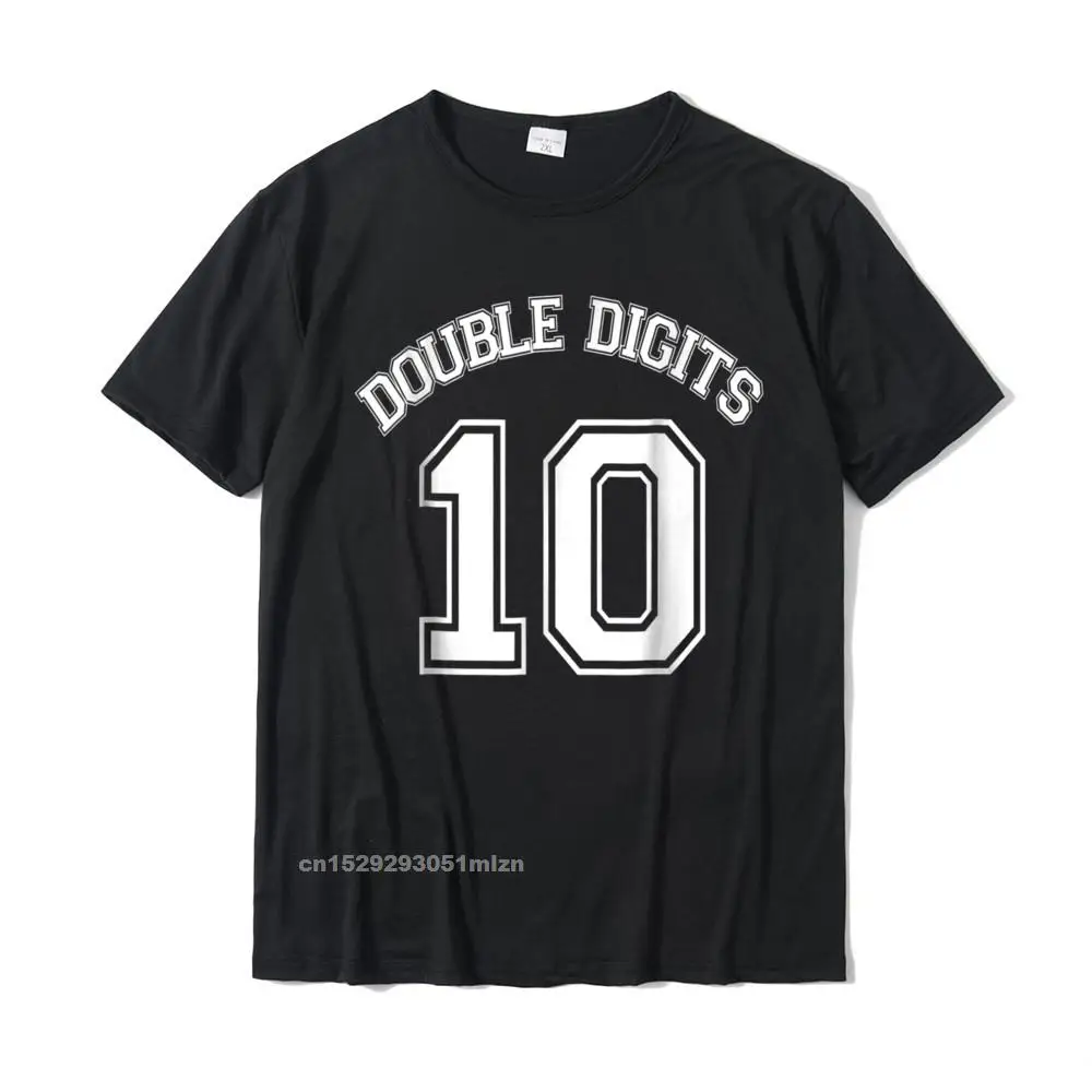 

10th Birthday Double Digits Day T-Shirt Unique Cotton Men Tops Shirts Casual Brand Top T-Shirts