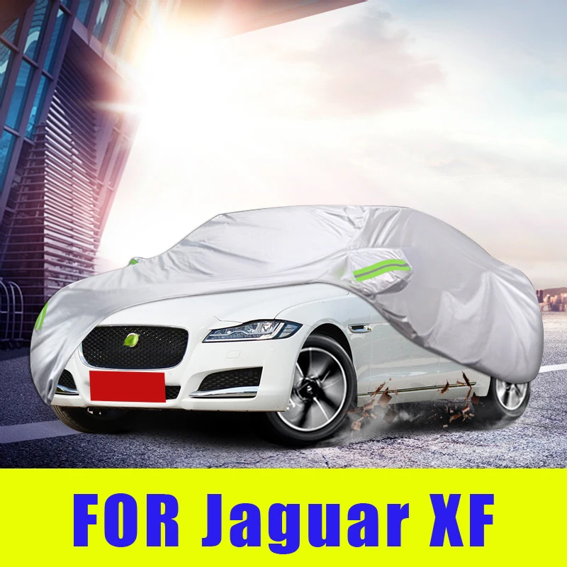 

Waterproof Full Car Covers Outdoor Sunshade Dustproof Snow For Jaguar XF Accessories