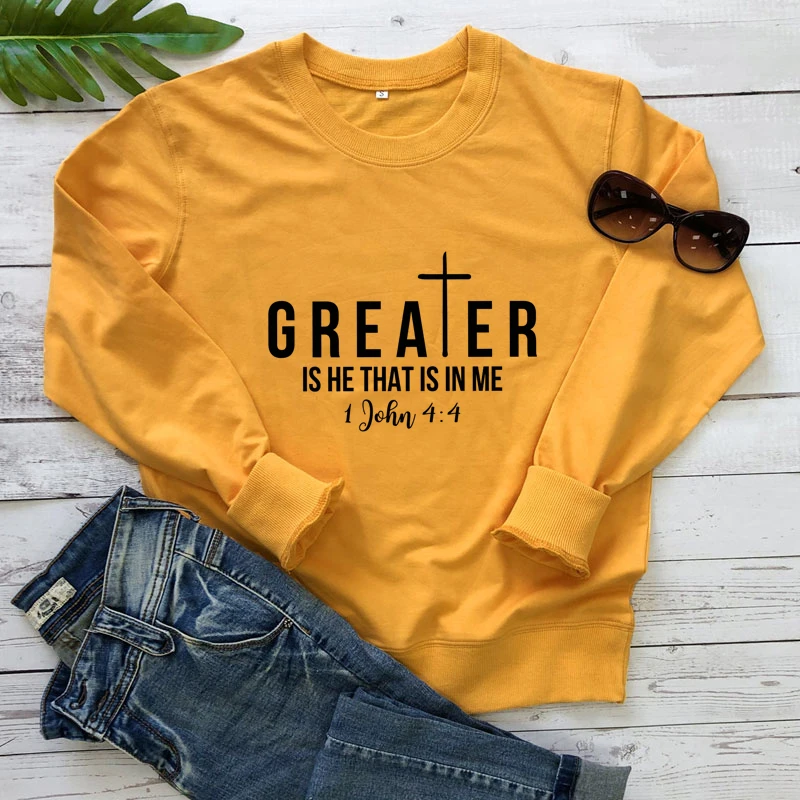 

Greater Is He That Is In Me 1 John 4:4 Sweatshirt Women Religious Christian Bible Verse Pullovers Streetwear