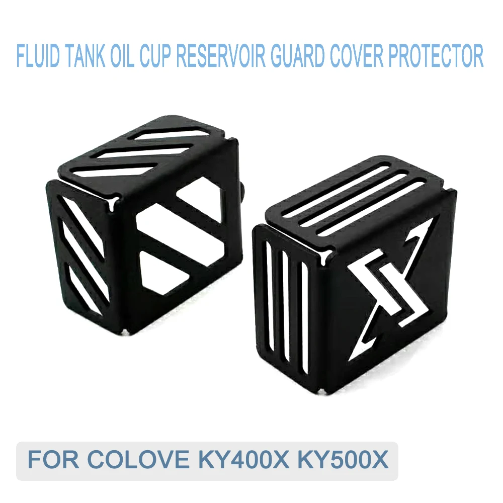 

For Colove KY400X KY500X 400X 500X Motorcycle Rear Brake Pump Fluid Tank Oil Cup Reservoir Guard Cover Protector