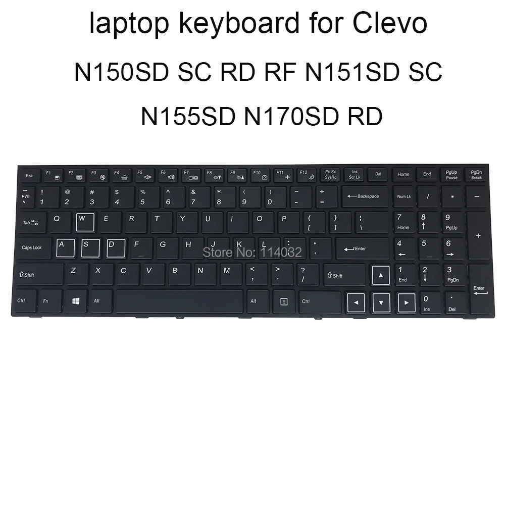 

US Replacement Backlit Keyboard for Clevo N150SD N150RD N150RF N150SC N151SD N170RD N170SD English backlight keyboard with frame