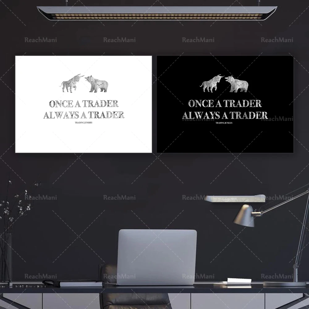Once a trader, always a trader - Former trader motivational print, stock market art wall street decoration poster