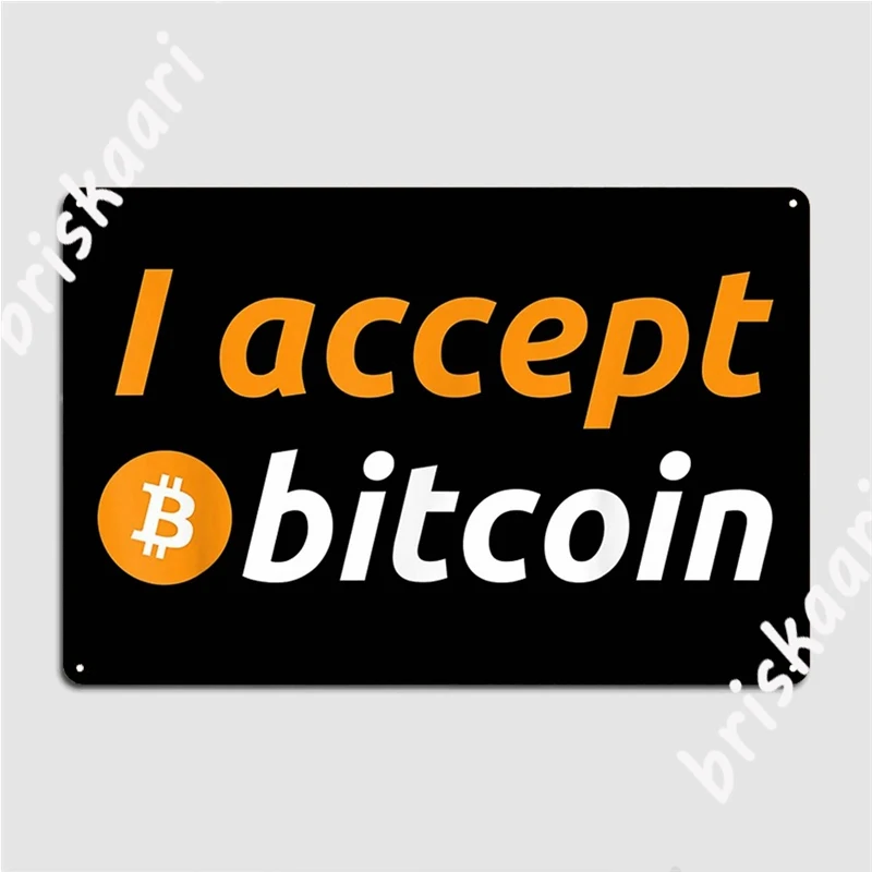 I Accept Bitcoin Funny Crypto Trader Btc Bitcoin Investor Metal Signs Wall Mural Home Custom Painting Décor Tin sign Posters