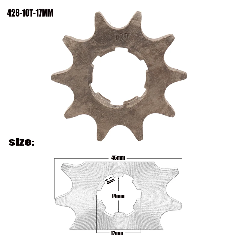 428 10T tooth 17mm 20mm front engine sprocket ATV BIKE 50cc 70cc 90cc 110cc 125cc 150cc