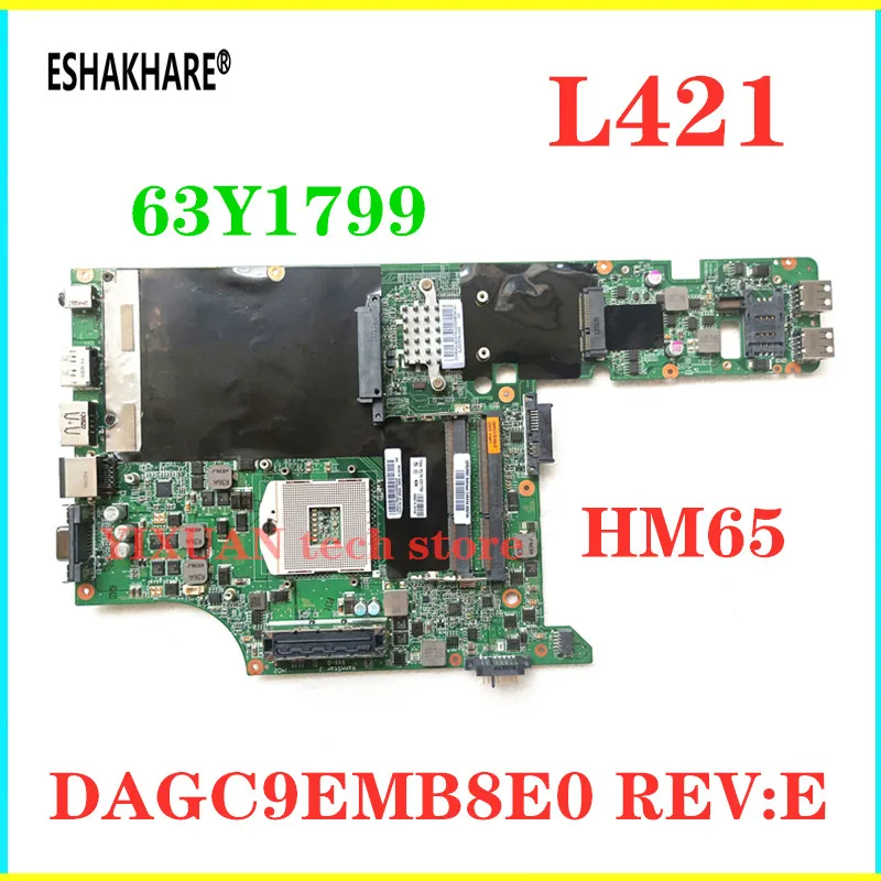 63Y1799 for lenovo thinkpad L420 L421 laptop motherboard hm65 gma hd3000 DDR3 DAGC9EMB8E0 REV:E 100% test work