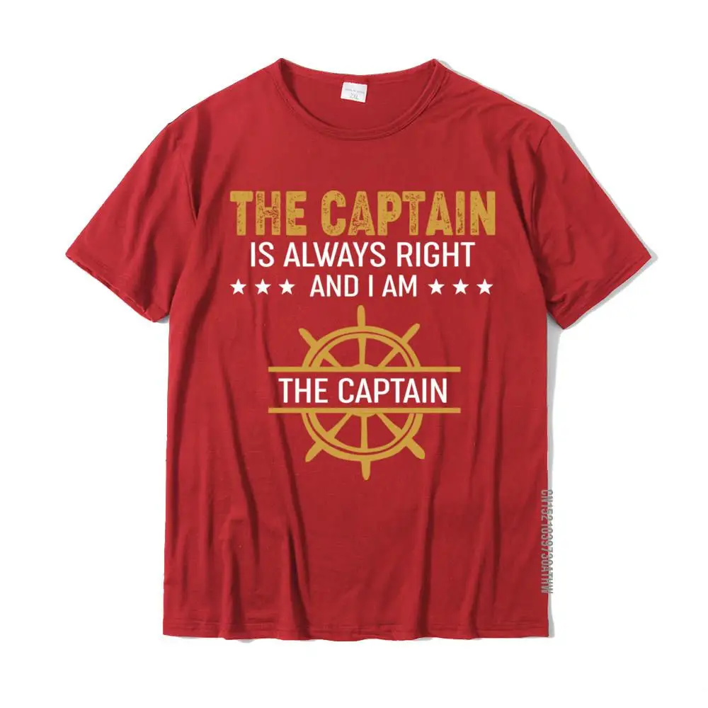 The Captain Is Always Right And I Am The Captain Mens Cute Normal Tops & Tees Cotton T Shirts Custom