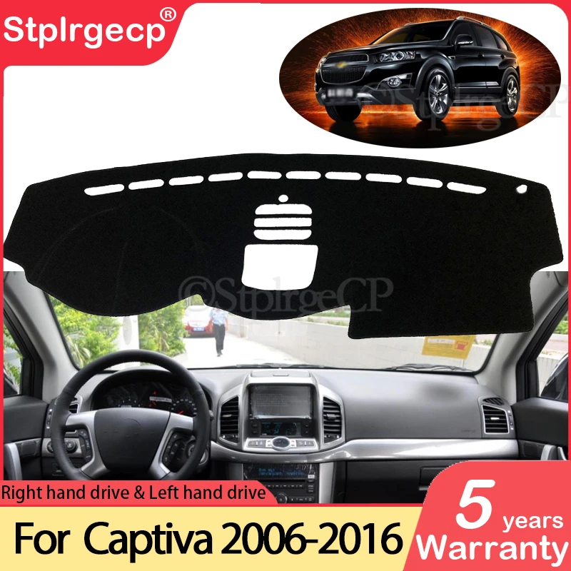 for Chevrolet Captiva 2006~2018 Holden Daewoo Winstorm Anti-Slip Mat Dashboard Cover Pad Sunshade Dashmat Carpet Car Accessories