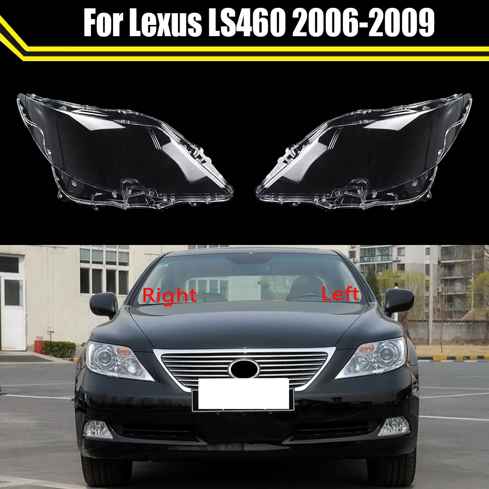 Car Headlight Cover Lens Clear Shell Front Headlamp Transparent Lampshade Auto Light Lamp For Lexus LS460 2006 2007 2008 2009