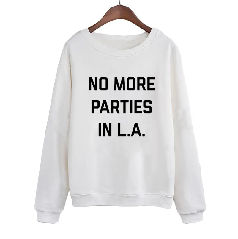 Sweatshirt Streetwear Song Lyrics Hip Hop Women Jumper Crewneck Hoodies White Black Pullover No More Parties In L.A. 