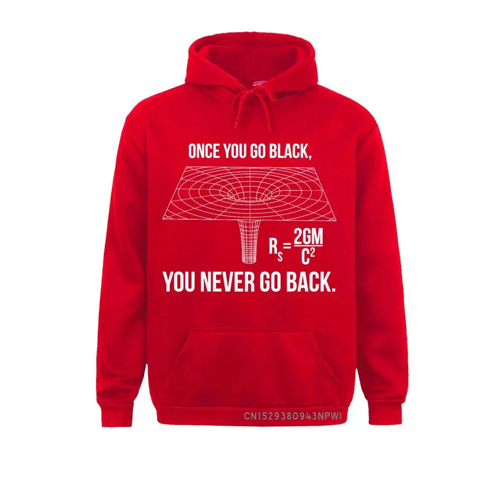 Science Sportswear Once You Go Black Black Hole Equation Hoodie Men Humor Engineer Astronomy Physics Sweatshirts Swag Hoody